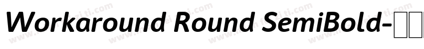 Workaround Round SemiBold字体转换
